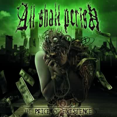 The Price of Existence by All Shall Perish