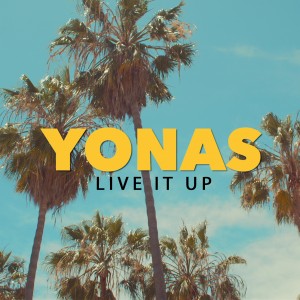 YONAS - Live It Up (Artwork)