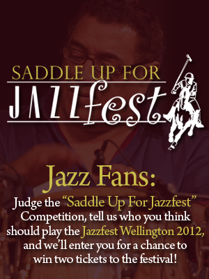 Jazzfest Wellington OurStage Saddle Up For Jazzfest