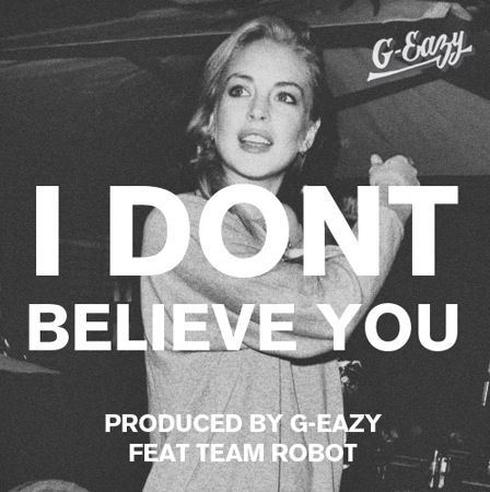 Permanent Link to G-Eazy Streams "I Don't Believe You.